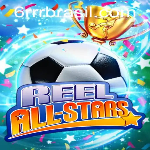 ReelAllStars: A Thrilling New Experience in the World of Digital Gaming
